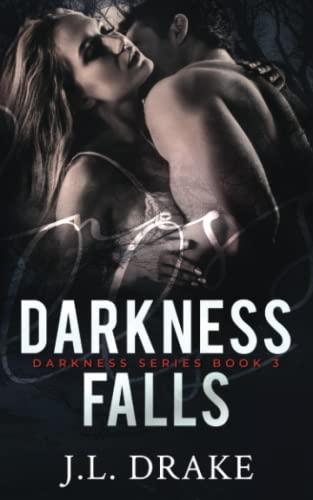 Darkness Falls (Darkness Series)