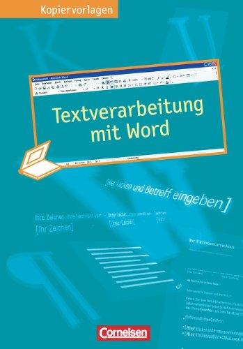 Informationstechnische Grundbildung: Textverarbeitung mit Word 2003: Einführungskurs Word für Windows. Kopiervorlagen: Einführungskurs Word für Window. Kopiervorlagen