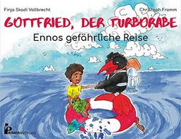 Gottfried, der Turborabe: Ennos gefährliche Reise