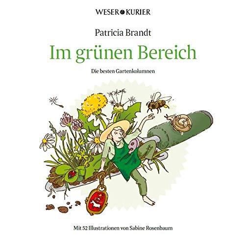 Im grünen Bereich: Die besten Gartenkolumnen