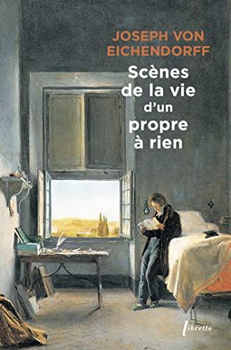 Scènes de la vie d'un propre à rien