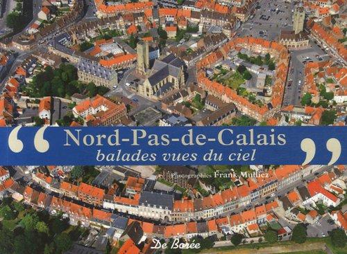 Nord-Pas-de-Calais : balades vues du ciel