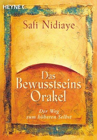 Das Bewusstseinsorakel. Der Weg zum höheren Selbst. Orakel-Set