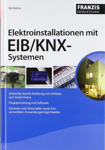 Elektroinstallationen mit EIB/KNX-Systemen