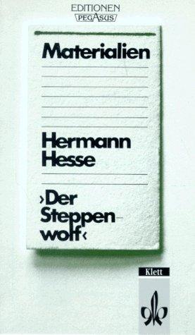 Der Steppenwolf. Materialien