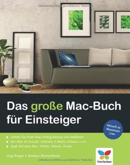 Das große Mac-Buch für Einsteiger: Aktuell zu Mountain Lion