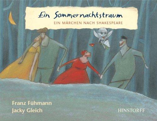 Ein Sommernachtstraum: Ein Märchen nach Shakespeare