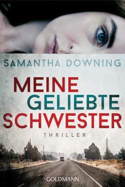 Meine geliebte Schwester: Thriller