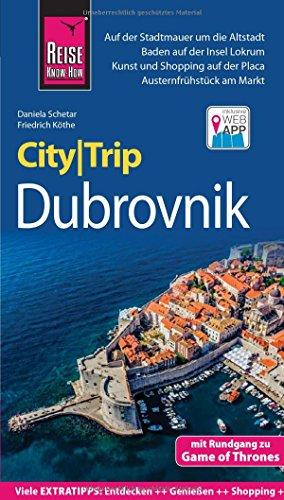 Reise Know-How CityTrip Dubrovnik: Reiseführer mit Faltplan und kostenloser Web-App