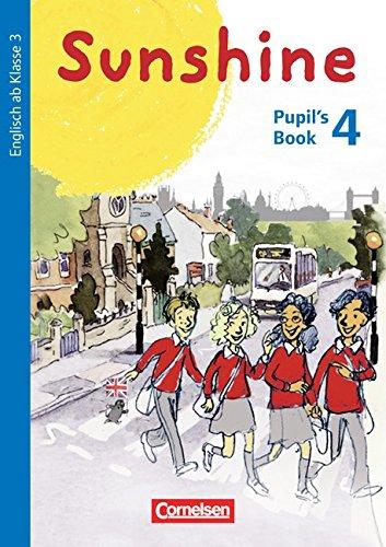 Sunshine - Allgemeine Ausgabe - Neubearbeitung: 4. Schuljahr - Pupil's Book