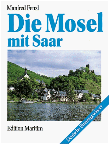 Die Mosel mit Saar