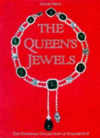 Queen's Jewels: The Personal Collection of Elizabeth II (Bijoux-Mode-Tex)