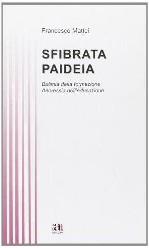 Sfibrata Paideia