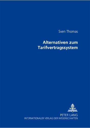 Alternativen zum Tarifvertragssystem