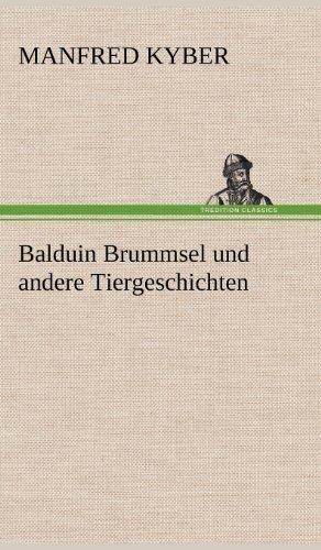 Balduin Brummsel und andere Tiergeschichten