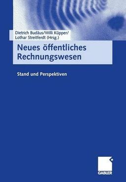 Neues öffentliches Rechnungswesen: Stand und Perspektiven