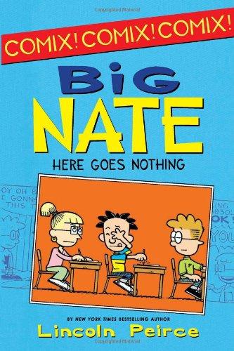 Big Nate: Here Goes Nothing