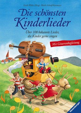 Die schönsten Kinderlieder: Über 100 bekannte Lieder, die Kinder gerne singen