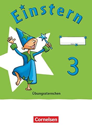 Einstern - Mathematik - Ausgabe 2021 - Band 3: Übungssternchen - Übungsheft