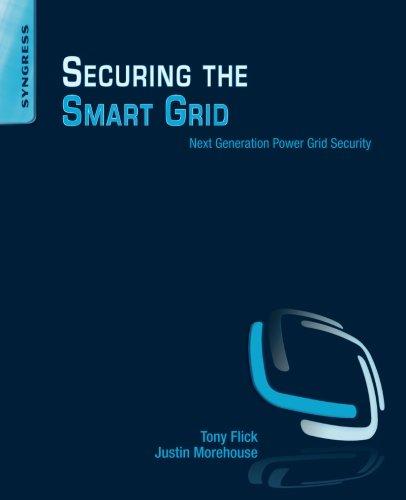 Securing the Smart Grid: Next Generation Power Grid Security