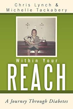 Within Your Reach: A Journey Through Diabetes