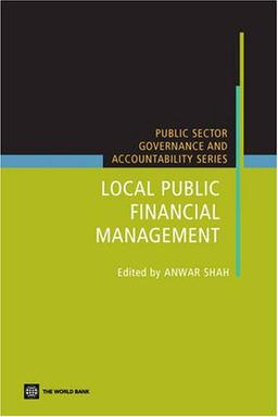 Local Public Financial Management (Public Sector Governance and Accountability)