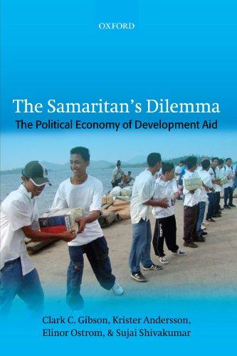 The Samaritan's Dilemma: The Political Economy of Development Aid