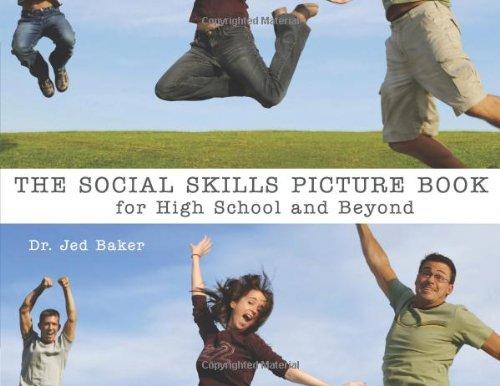 The Social Skills Picture Book: For High School and Beyond