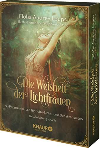 Die Weisheit der Lichtfrauen: 49 Potenzialkarten für deine Licht- und Schattenseiten mit Anleitungsbuch