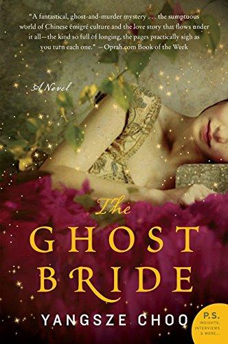 The Ghost Bride: A Novel (P.S.)