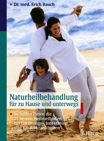 Naturheilbehandlung für zu Hause und unterwegs