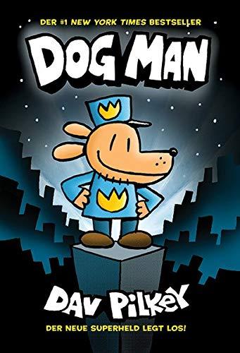 Dog Man 1 - Die Abenteuer von Dog Man