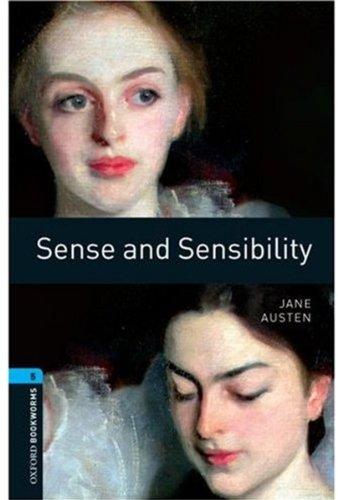 Oxford Bookworms Library Level 5 Sense and Sensibility: Level 5 Sense and Sensibility: 1800 Headwords