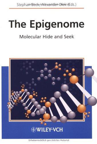 The Epigenome: Molecular Hide and Seek (Life Sciences)