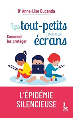 Les tout-petits face aux écrans : comment les protéger