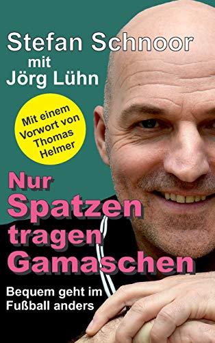 Nur Spatzen tragen Gamaschen: Bequem geht im Fußball anders