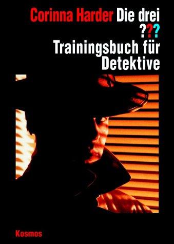 Die drei ???. Trainingsbuch für Detektive. (drei Fragezeichen)