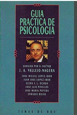 Guia Practica De Psicologia: Como Aafrontar Los Problemas De Nuestro Tiempo