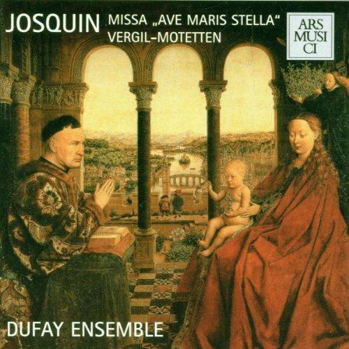 Josquin Desprez: Missa Ave Maris Stella / Virgil-Motetten