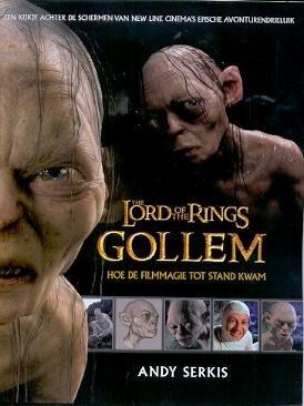 The lord of the rings: Gollem : hoe de filmmagie tot stand kwam