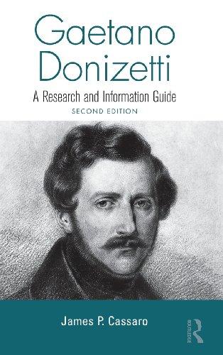 Gaetano Donizetti: A Research and Information Guide (Routledge Music Bibliographies)