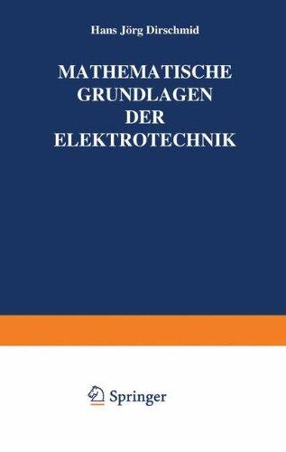 Mathematische Grundlagen der Elektrotechnik