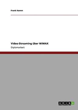 Video-Streaming über WiMAX