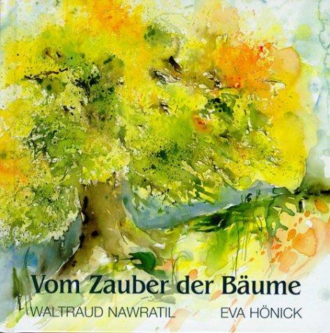 Vom Zauber der Bäume