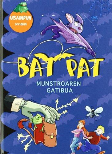 Bat Pat. Munstroaren gatibua: Bat Pat usainduna (Bat Pa Usaindua, Band 2)