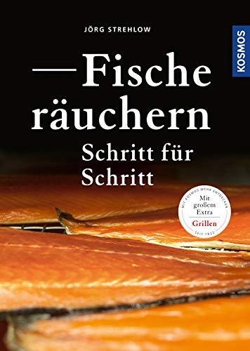 Fische räuchern Schritt für Schritt: Großes Grill-Extra