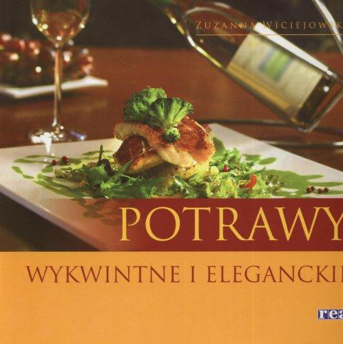 Potrawy wykwintne i eleganckie