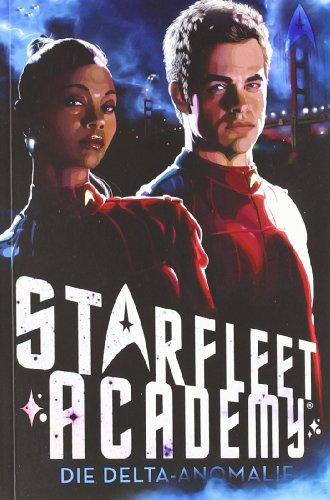 Star Trek - Starfleet Academy 1: Die Delta-Anomalie