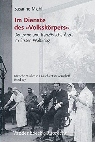 Im Dienste des ¯Volkskörpers® (Kritische Studien zur Geschichtswissenschaft)