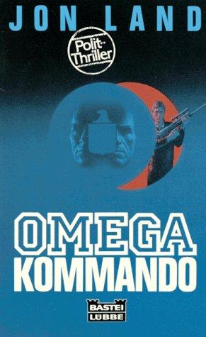 Omega Kommando. Polit- Thriller.